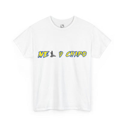 MEL V CHAPO UNISEX TEE