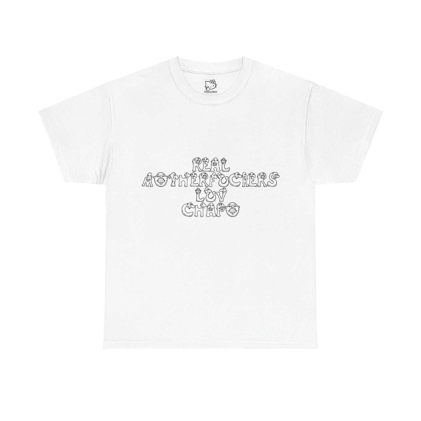 REAL MF'S LUV CHAPO UNISEX TEE